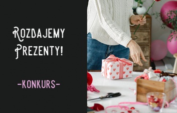 Rozdajemy prezenty - konkurs